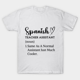 Thank you for assistant spanish teacher T-Shirt